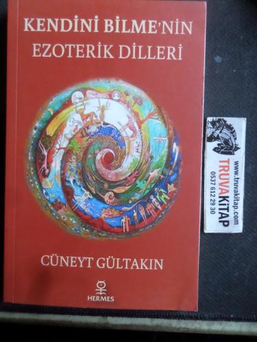 Kendini Bilme'nin Ezoterik Dilleri Cüneyt Gültakın