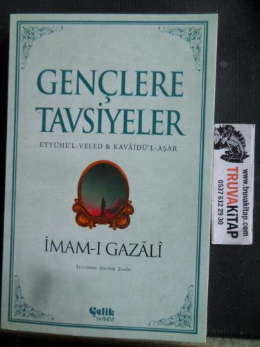 Gençlere Tavsiyeler İmam-ı Gazali