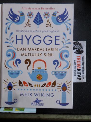 HYGGE Danimarkalıların Mutluluk Sırrı
