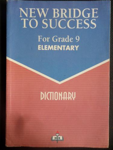 New Bridge To Success For Grade 9 Elementary (Dictionary)