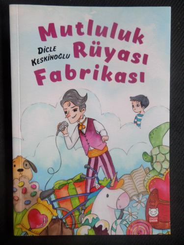 Mutluluk Rüyası Fabrikası