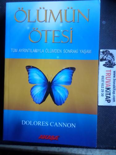 Ölümün Ötesi Dolores Cannon