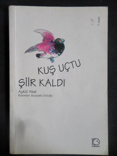Kuş Uçtu Şiir Kaldı