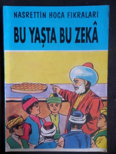 Nasrettin Hoca Fıkraları - Bu Yaşta Bu Zeka
