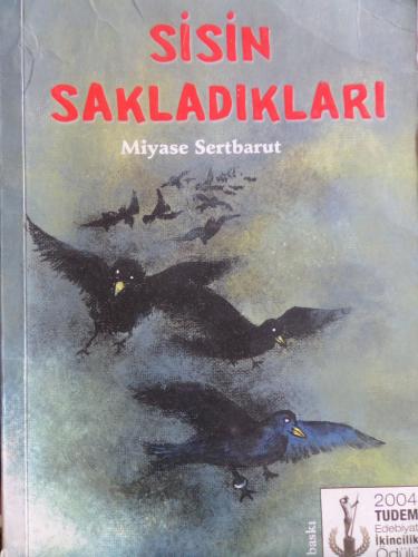 Sisin Sakladıkları Miyase Sertbarut