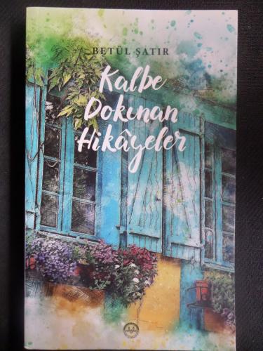 Kalbe Dokunan Hikayeler