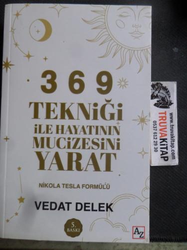 369 Tekniği İle Hayatının Mucizesini Yarat