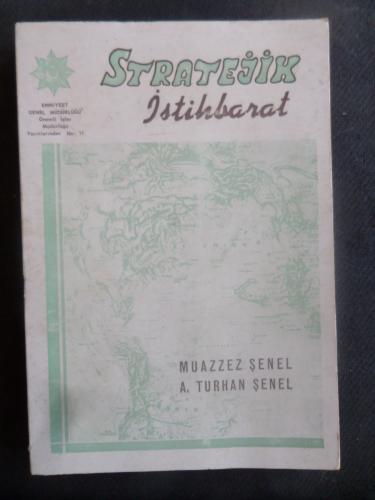 Stratejik İstihbarat Muazzez Şenel