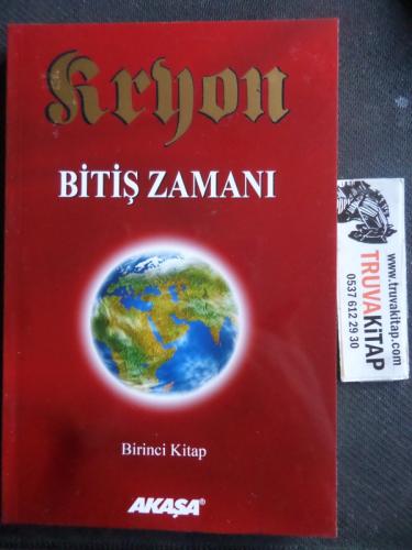 Kryon Bitiş Zamanı Lee Carroll