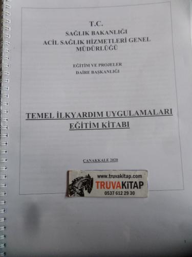 Temel İlkyardım Uygulamaları Eğitim Kitabı Ders Notu*