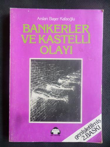 Bankerler ve Kastelli Olayı