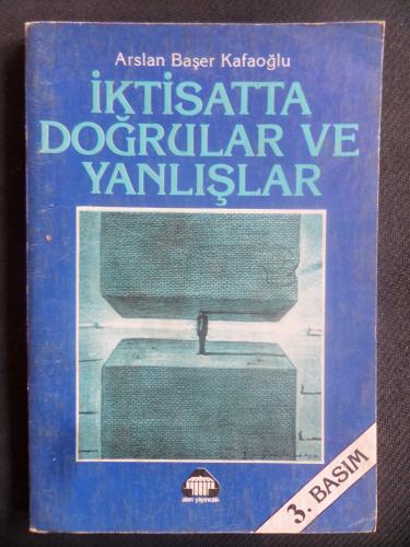 İktisatta Doğrular ve Yanlışlar