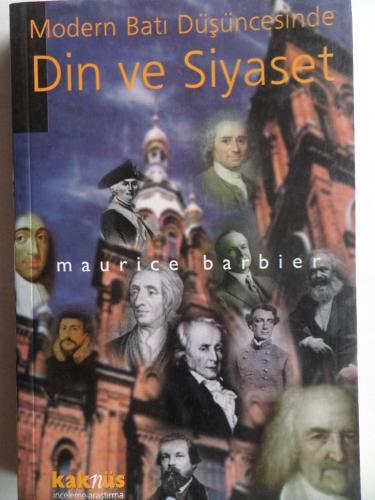 Modern Batı Düşüncesinde Din ve Siyaset Maurice Barbier