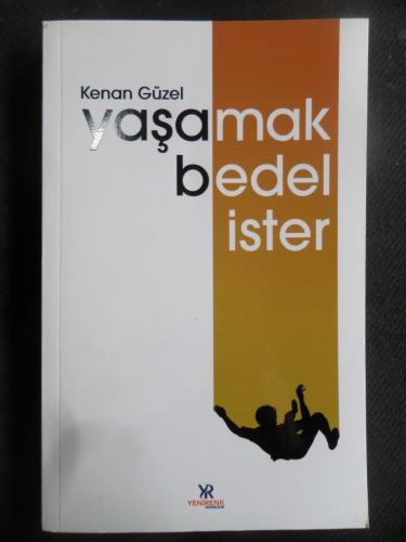 Yaşamak Bedel İster