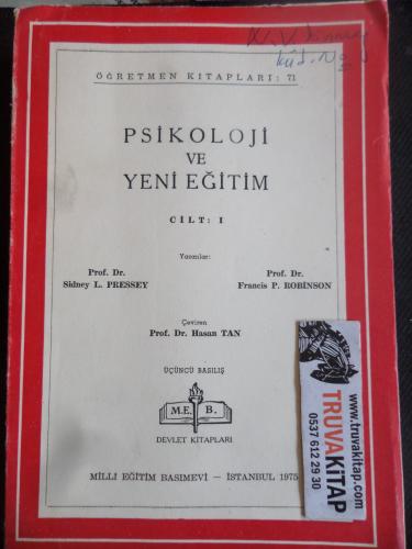 Psikoloji ve Yeni Eğitim Cilt I Sidney L. Pressey