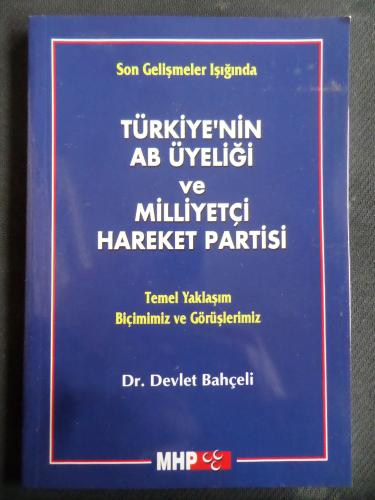 Türkiye'nin AB Üyeliği ve Milliyetçi Hareket Partisi