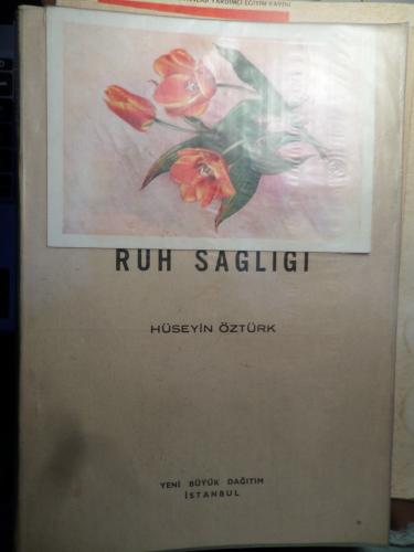 Ruh Sağlığı Hüseyin Öztürk