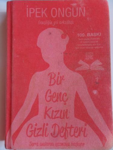 Bir Genç Kızın Gizli Defteri İpek Ongun