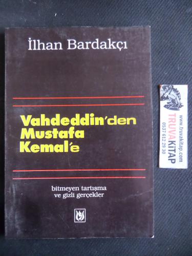 Vahdeddin'den Mustafa Kemal'e