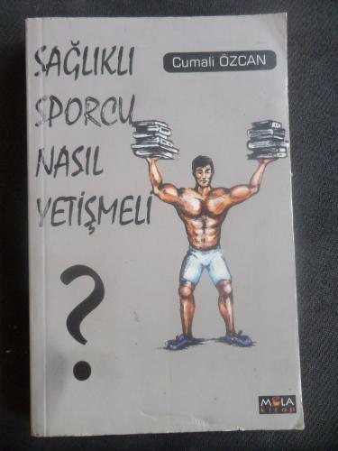 Sağlıklı Sporcu Nasıl Yetişmeli ?
