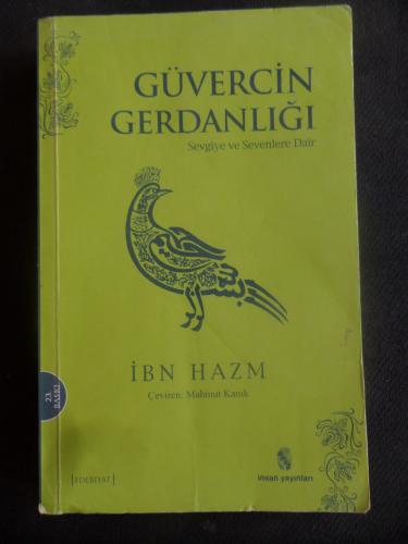 Güvercin Gerdanlığı - Sevgiye ve Sevenlere Dair İbn Hazm