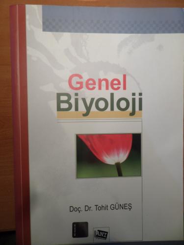 Genel Biyoloji Tohit Güneş