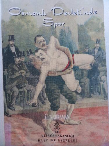 Osmanlı Devleti'nde Spor Atıf Kahraman