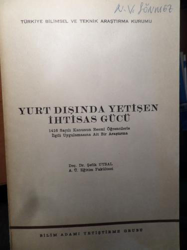 Yurt Dışında Yetişen İhtisas Gücü Doç. Dr. Şefik Uysal