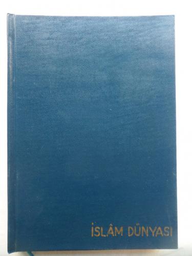 Doğuşundan Günümüze İslam Dünyası