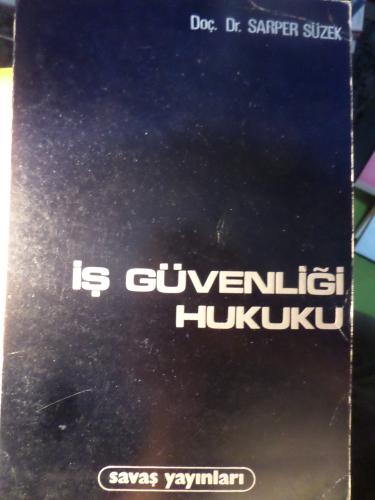 İş Güvenliği Hukuku