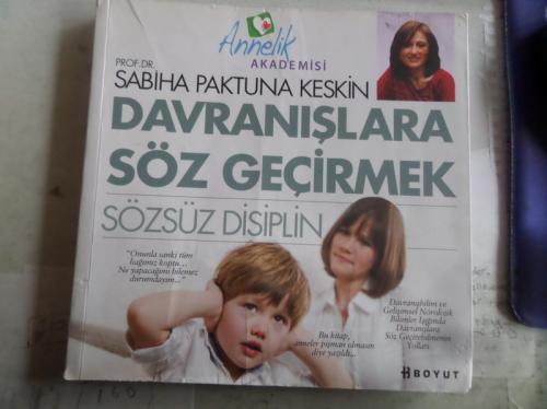 Annelik Akademisi / Davranışlara Söz Geçirmek Sözsüz Disiplin Sabiha P