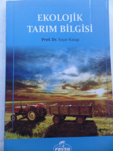 Ekolojik Tarım Bilgisi Yaşar Kasap