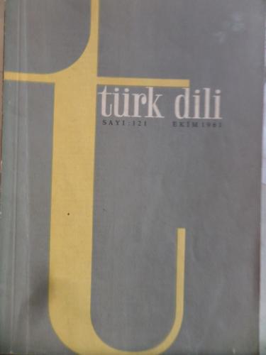 Türk Dili Dergisi 1961 / 121