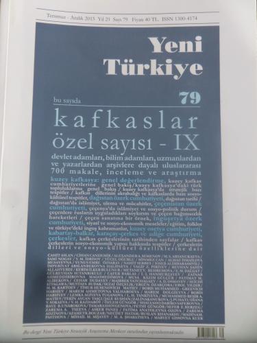 Yeni Türkiye 2015 / 79 - Kafkaslar Özel Sayısı IX