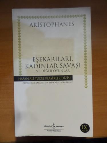 Eşekarıları, Kadınlar Savaşı Ve Diğer Oyunlar Aristophanes