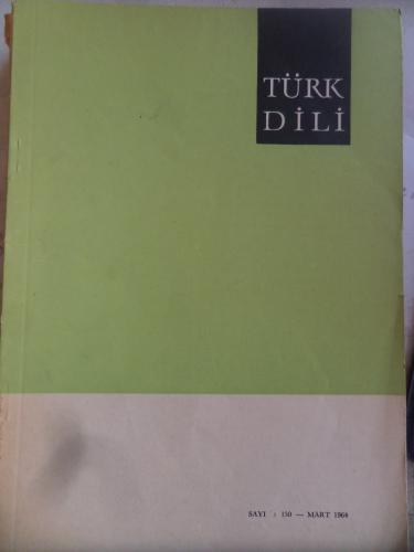 Türk Dili Dergisi 1964 / 150