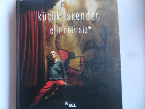 Elli Belirsiz Küçük İskender