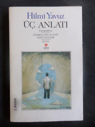 Üç Anlatı Hilmi Yavuz