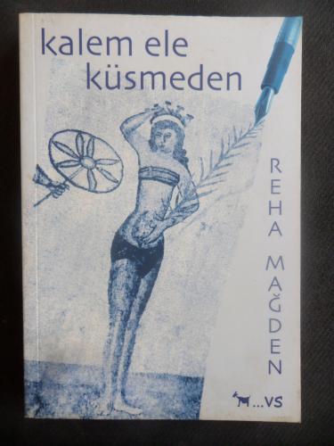 Kalem Ele Küsmeden Reha Mağden