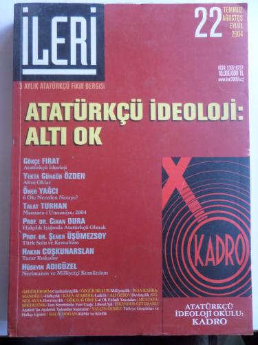 İleri 3 Aylık Atatürkçü Fikir Dergisi 2004 / 22 - Atatürkçü İdeoloji: Altı Ok