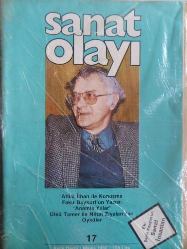 Sanat Olayı Dergisi 1982 / 17  - Attila İlhan ile Konuşma