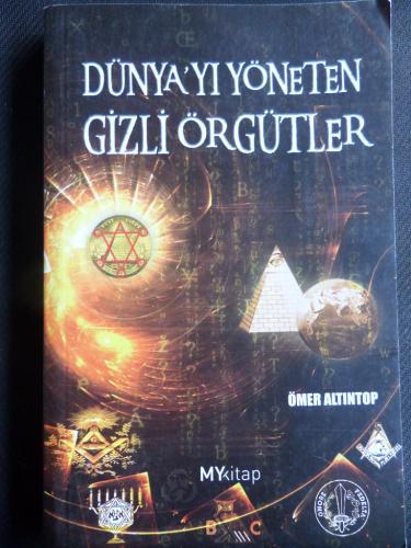 Dünya'yı Yöneten Gizli Örgütler Ömer Altıntop