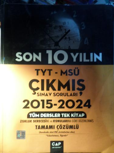 Son 10 Yılın TYT - MSÜ Çıkmış Sınav Soruları 2015 - 2024