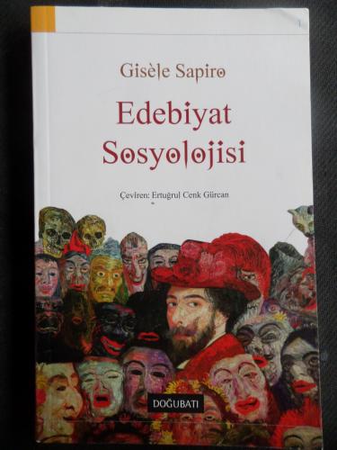 Edebiyat Sosyolojisi Gisele Sapiro