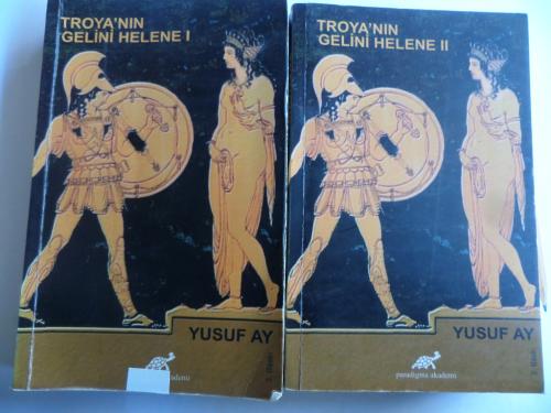 Troya'nın Gelini Helene I-II Yusuf Ay