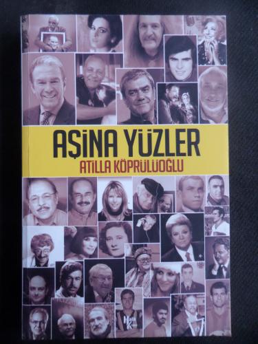 Aşina Yüzler Atilla Köprülüoğlu