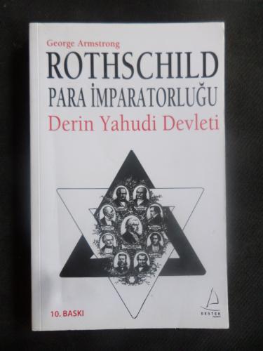 Rothschild Para İmparatorluğu Derin Yahudi Devleti