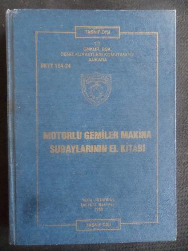 Motorlu Gemiler Makina Subaylarının El Kitabı