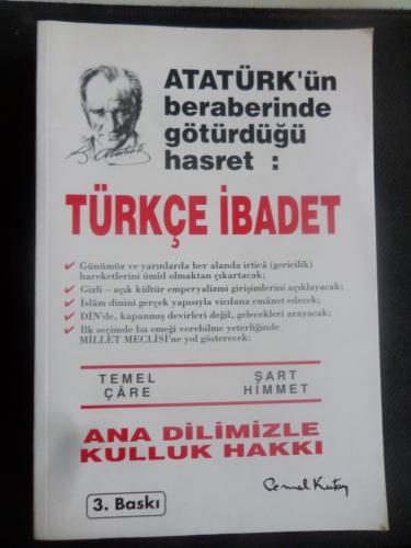 Atatürk'ün Beraberinde Götürdüğü Hasret Türkçe İbadet - Anadilimizle K