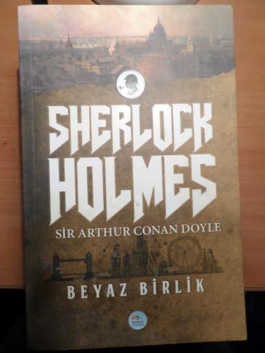 Sherlock Holmes Beyaz Birlik